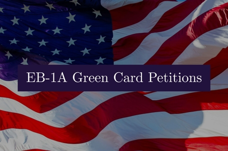 EB-1A Green Card Petitions